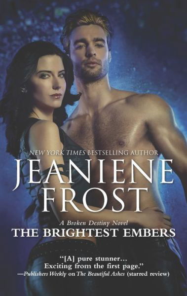 Cover for Jeaniene Frost · The brightest embers (Bok) (2017)