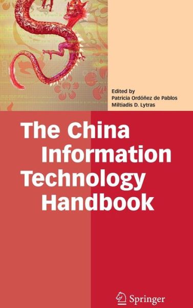 Cover for Patricia Ordonez de Pablos · The China Information Technology Handbook (Hardcover Book) [2008 edition] (2008)