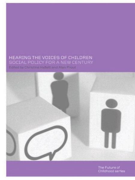 Cover for Hallet and Prout · Hearing the Voices of Children: Social Policy for a New Century (Paperback Book) (2003)