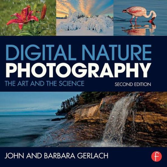 Cover for Gerlach, John and Barbara · Digital Nature Photography: The Art and the Science (Paperback Book) (2015)