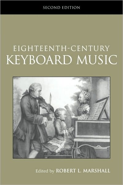 Cover for Robert Marshall · Eighteenth-Century Keyboard Music - Routledge Studies in Musical Genres (Paperback Book) (2003)