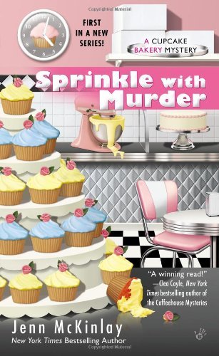 Sprinkle with Murder (Cupcake Bakery Mystery) - Jenn Mckinlay - Livros - Berkley - 9780425233429 - 2 de março de 2010