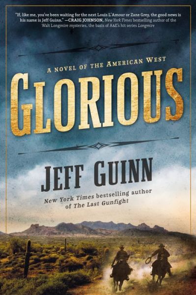 Cover for Jeff Guinn · Glorious - A Cash McLendon Novel (Paperback Book) (2015)