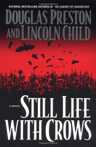 Cover for Douglas Preston · Still Life With Crows (Hardcover Book) [First edition] (2003)