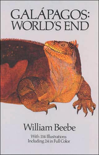 Cover for William Beebe · Galapagos: World'S End (Paperback Book) [New edition] (2003)