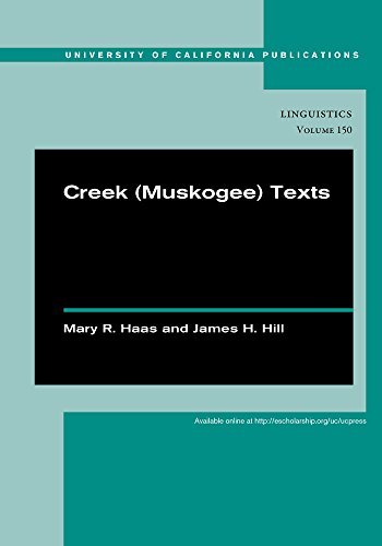 Cover for Mary R. Haas · Creek (Muskogee) Texts - UC Publications in Linguistics (Gebundenes Buch) (2015)