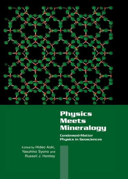 Cover for Hideo Aoki · Physics Meets Mineralogy: Condensed Matter Physics in the Geosciences (Hardcover Book) (2000)