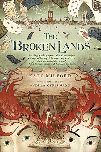 Cover for Kate Milford · The Broken Lands (Paperback Book) (2015)