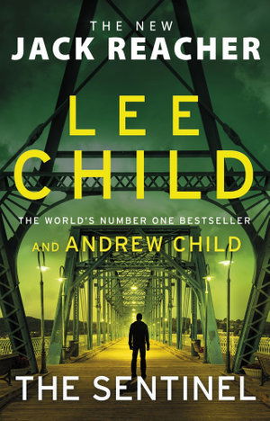 Cover for Lee Child · The Sentinel: (Jack Reacher 25) - Jack Reacher (Paperback Book) (2021)