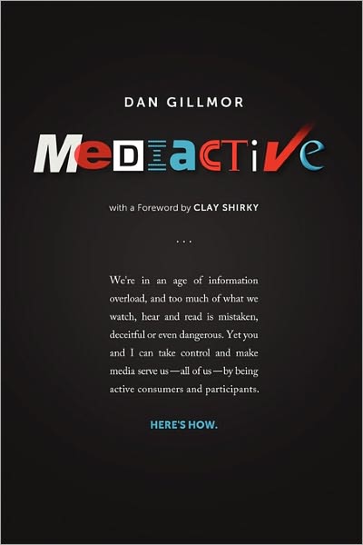 Cover for Dan Gillmor · Mediactive (Taschenbuch) (2010)