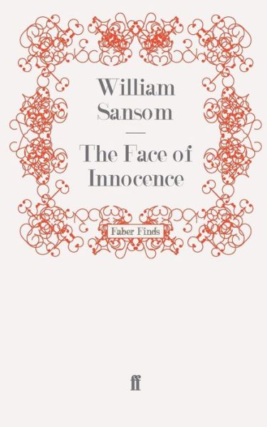 Cover for William Sansom · The Face of Innocence (Paperback Book) [Main edition] (2010)