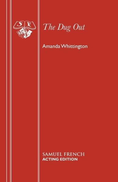 Cover for Amanda Whittington · The Dug Out (Paperback Bog) (2014)