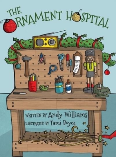 Cover for Andy Williams · The Ornament Hospital (Innbunden bok) (2021)