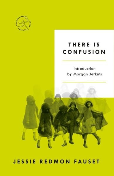 There Is Confusion - Jessie Redmon Fauset - Bücher - Random House USA Inc - 9780593134429 - 11. Februar 2020