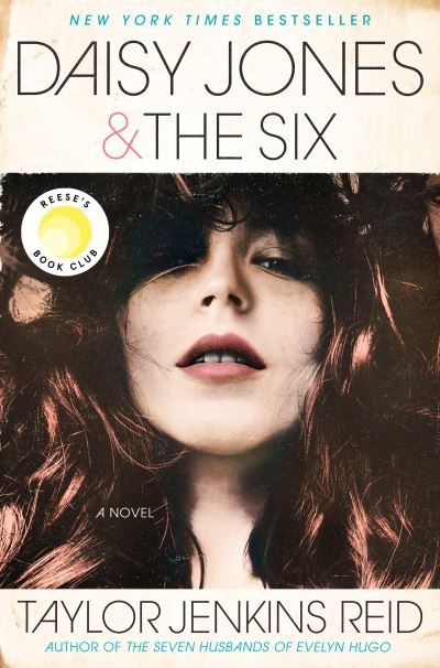 Cover for Taylor Jenkins Reid · Daisy Jones &amp; The Six (TV Tie-in Edition): A Novel (Paperback Book) [Tv Tie-in edition] (2023)