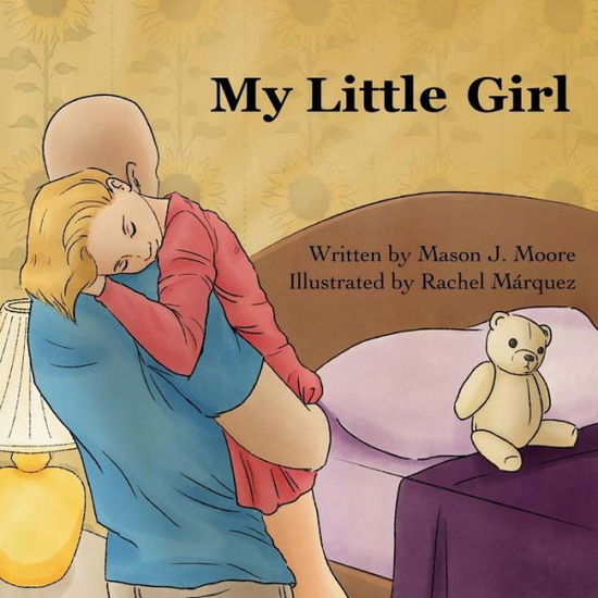 Cover for Mason Justice Moore · My Little Girl (Paperback Book) (2017)