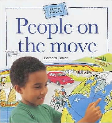 Cover for Barbara Taylor · People on the Move - Going Places (Paperback Book) (2001)