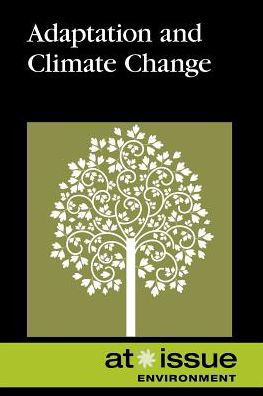 Adaptation And Climate Change -  - Libros - Greenhaven Press - 9780737761429 - 22 de diciembre de 2012