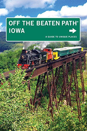 Cover for Lori Erickson · Iowa Off the Beaten Path (R): A Guide To Unique Places - Off the Beaten Path Series (Paperback Book) [Ninth edition] (2010)