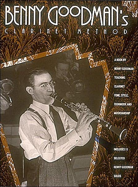 Cover for Benny Goodman · Benny Goodman's Clarinet Method (Paperback Book) (1989)
