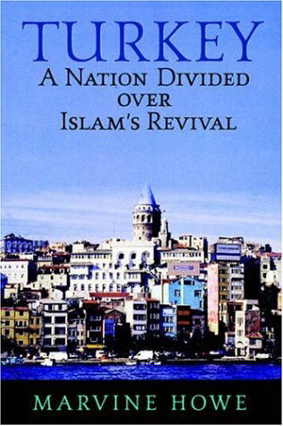 Cover for Marvine Howe · Turkey: A Nation Divided Over Islam's Revival (Paperback Book) (2004)