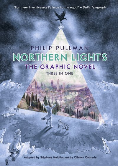 Cover for Philip Pullman · Northern Lights - The Graphic Novel - His Dark Materials (Hardcover bog) (2017)