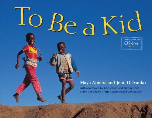 Cover for Maya Ajmera · To Be a Kid - Global Fund for Children Books (Paperback Book) (2000)