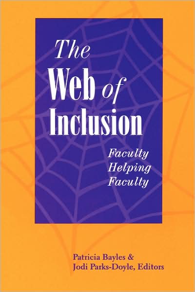 Cover for Patricia Bayles · The Web of Inclusion: Faculty Helping Faculty (Hardcover Book) (2007)