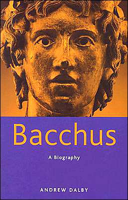 Cover for Andrew Dalby · Bacchus (Paperback Book) (2004)