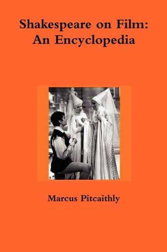 Cover for Marcus Pitcaithly · Shakespeare on Film: an Encyclopedia (Paperback Book) (2011)