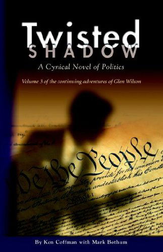 Twisted Shadow - Mark Bothum - Books - Stairway Press - 9780975431429 - July 31, 2005
