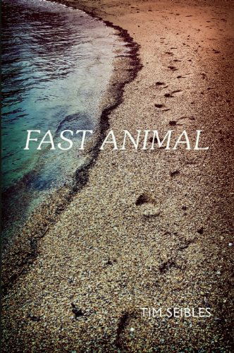 Fast Animal - Tim Seibles - Książki - Etruscan Press - 9780983294429 - 7 lutego 2012