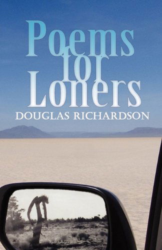 Cover for Douglas Richardson · Poems for Loners (Pocketbok) (2010)