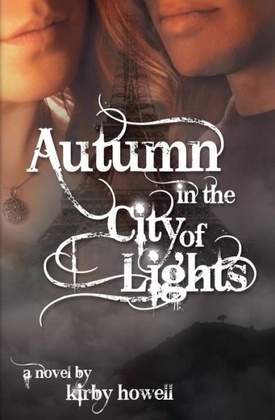 Cover for Kirby Howell · Autumn in the City of Lights (Pocketbok) (2015)