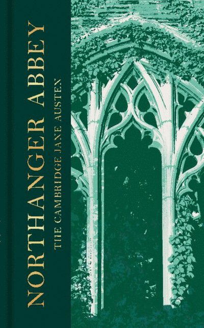 Cover for Jane Austen · Northanger Abbey: The Collector's Edition - The Cambridge Jane Austen (Hardcover bog) (2025)