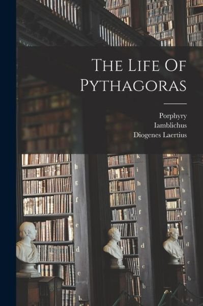 Cover for Iamblichus · Life of Pythagoras (Buch) (2022)