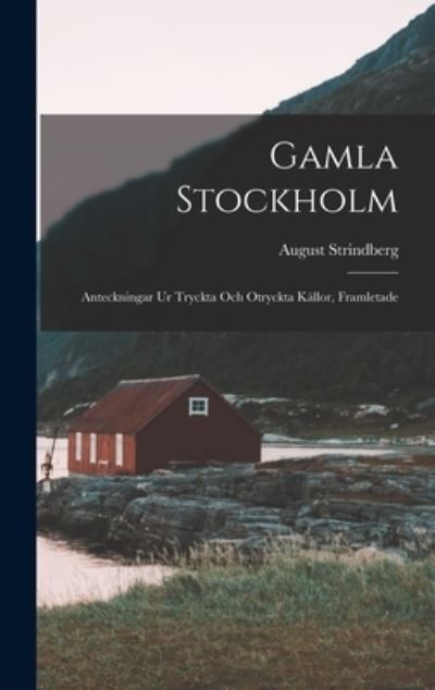 Cover for August Strindberg · Gamla Stockholm (Bog) (2022)