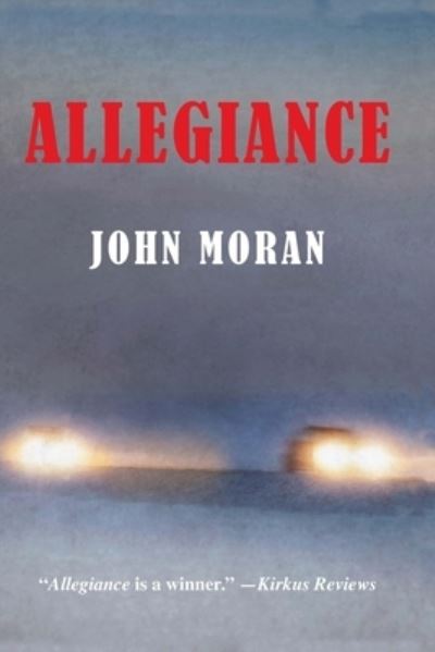 Cover for John Moran · Allegiance (Paperback Book) (2022)