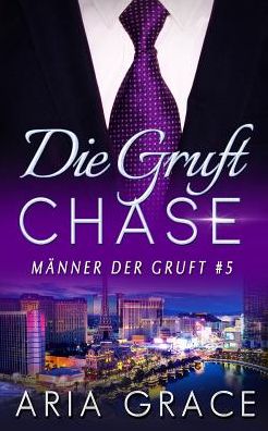 Cover for Aria Grace · Die Gruft (Paperback Book) (2019)