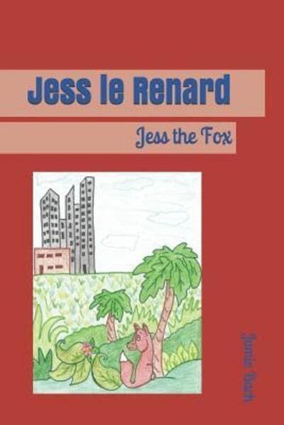 Cover for Jamie Bach · Jess le Renard (Paperback Book) (2019)
