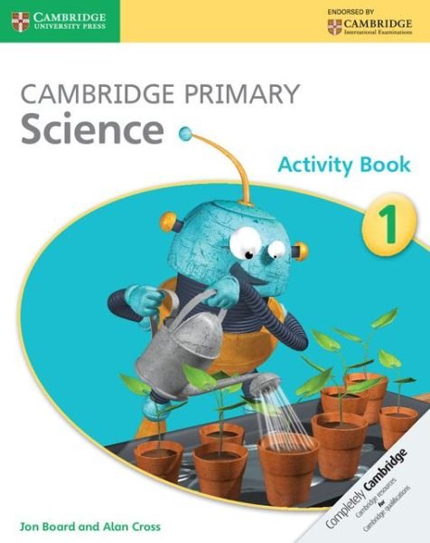 Cover for Jon Board · Cambridge Primary Science Activity Book 1 - Cambridge Primary Science (Pocketbok) (2014)