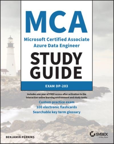 Cover for Benjamin Perkins · MCA Microsoft Certified Associate Azure Data Engineer Study Guide: Exam DP-203 - Sybex Study Guide (Paperback Bog) (2023)