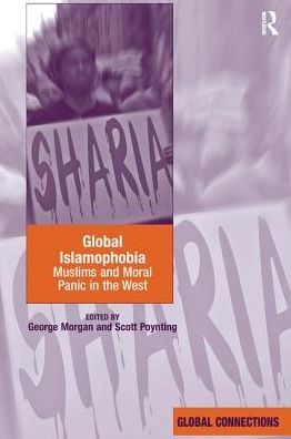 Cover for George Morgan · Global Islamophobia: Muslims and Moral Panic in the West (Paperback Book) (2016)