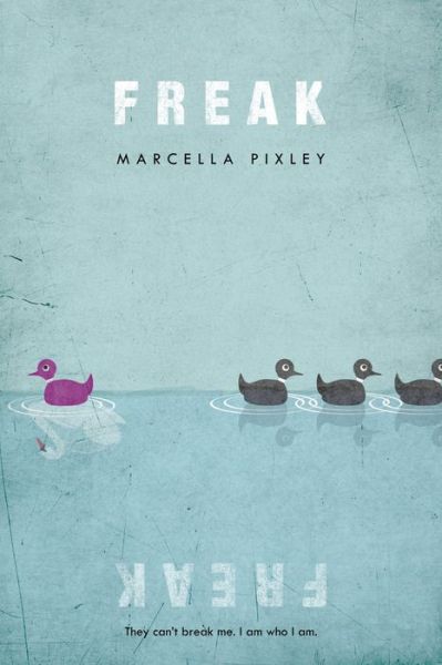 Cover for Marcella Pixley · Freak (Paperback Book) (2013)