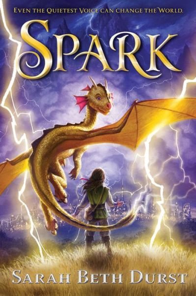 Cover for Sarah Beth Durst · Spark (Hardcover Book) (2019)