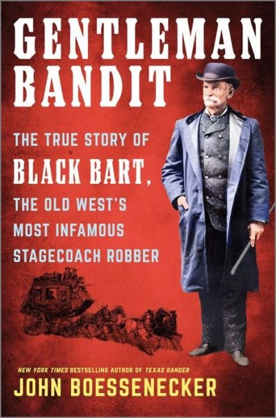 Cover for John Boessenecker · Gentleman Bandit (Hardcover Book) (2023)