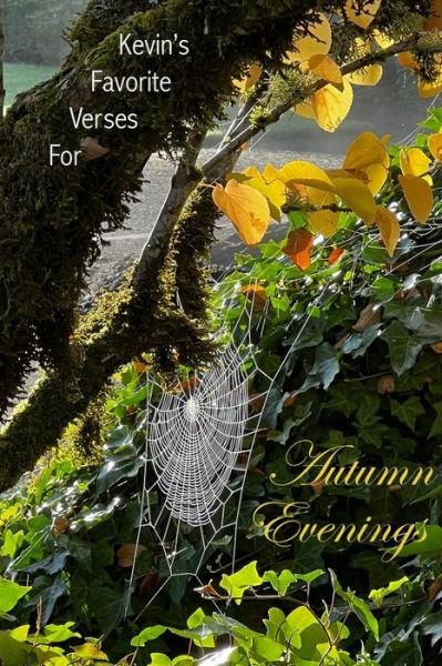 Cover for Kevin Ahern · Kevin's Favorite Verses for Autumn Evenings (Buch) (2022)