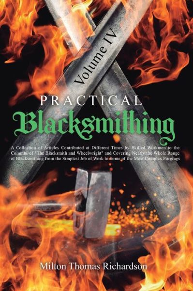 Cover for Milton Thomas Richardson · Practical Blacksmithing Vol. IV (Pocketbok) (2022)