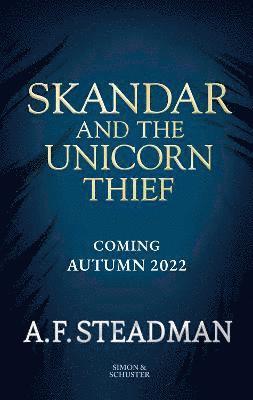 Cover for A.F. Steadman · Skandar and the Unicorn Thief: The international, award-winning hit, and the biggest fantasy adventure series since Harry Potter - Skandar (Hardcover Book) [ANZ Only edition] (2022)