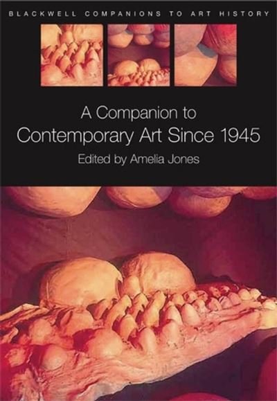 Cover for Jones · A Companion to Contemporary Art Since 1945 - Blackwell Companions to Art History (Paperback Book) (2006)